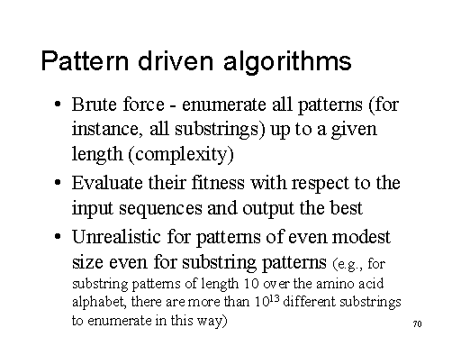 Pattern Driven Algorithms